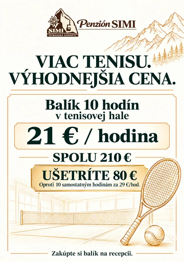 Leták: balík 10 hodín v tenisovej hale — 21 € za hodinu, spolu 210 €